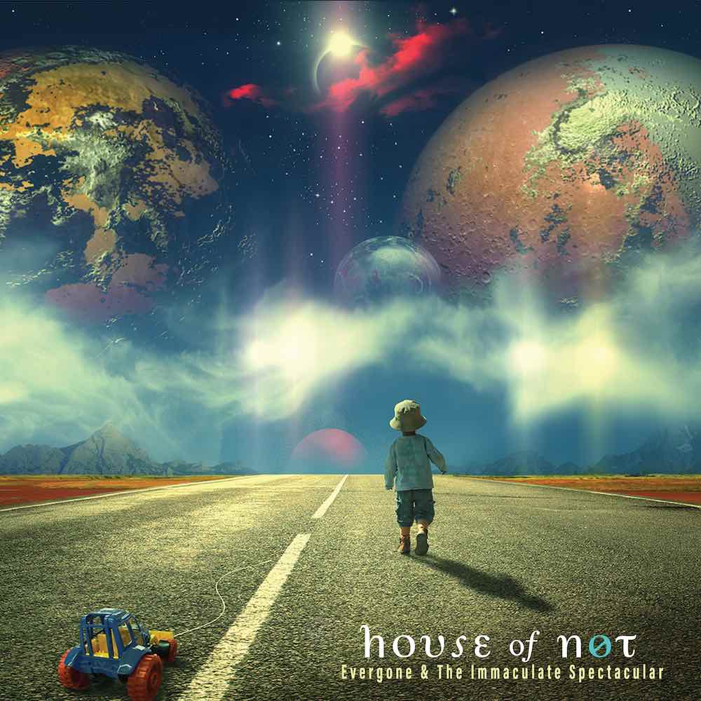 House Of Not (Rock Prog)